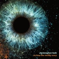 Christopher Holt - Across The Milky Way in der Gruppe CD / Bestseller bei Bengans Skivbutik AB (5630137)
