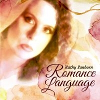 Kathy Sanborn - Romance Language in der Gruppe CD / Kommande / Jazz bei Bengans Skivbutik AB (5630140)