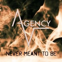 Agent-V - Never Meant To Be in der Gruppe CD / Kommande / Pop-Rock bei Bengans Skivbutik AB (5630143)