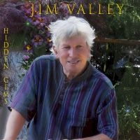 Jim Valley - Hidden Gems in der Gruppe CD / Kommande / Pop-Rock bei Bengans Skivbutik AB (5630145)