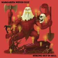 Margarita Witch Cult - Strung Out Of Hell (Vinyl Lp) in der Gruppe VINYL / Kommande / Hårdrock bei Bengans Skivbutik AB (5630155)