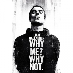 Liam Gallagher - Why Me Why Not Maxi Poster in der Gruppe MERCHANDISE / Merch / Pop-Rock bei Bengans Skivbutik AB (5630263)