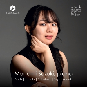 Manami Suzuki - Bach, Haydn, Schubert, Szymanowski: Piano Works in der Gruppe UNSERE TIPPS / Freitagsveröffentlichungen / 2025-08-01 bei Bengans Skivbutik AB (5630337)