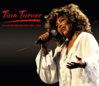 Turner Tina - Collected Broadcasts 1962-1993 (4 C in der Gruppe CD / Pop-Rock bei Bengans Skivbutik AB (5630588)