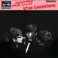 The Beatles - Saturday Club 24Th August 1963 Ep in der Gruppe UNSERE TIPPS / Am meisten vorbestellt - Vinyl bei Bengans Skivbutik AB (5630591)