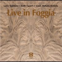 Larry Stabbins Keith Tippett & Lou - Live In Foggia in der Gruppe CD / Kommande / Jazz bei Bengans Skivbutik AB (5630622)