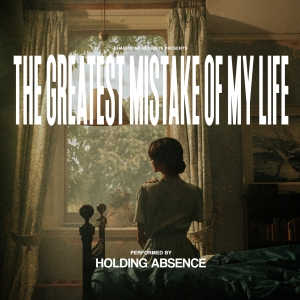 Holding Absence - The Greatest Mistake Of My Lif in der Gruppe VINYL / Kommande / Hårdrock bei Bengans Skivbutik AB (5630652)