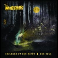 The Mugshot - Children Of The Night/The Call in der Gruppe VINYL / Kommande / Hårdrock bei Bengans Skivbutik AB (5630750)