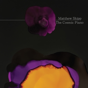 Matthew Shipp - The Cosmic Piano in der Gruppe CD / Kommande / Jazz bei Bengans Skivbutik AB (5630829)