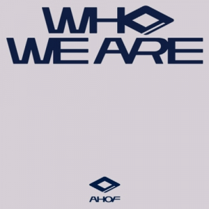 Ahof  - Who We Are (Jewel Ver.) in der Gruppe CD bei Bengans Skivbutik AB (5630886)