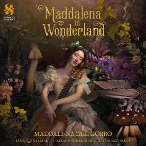 Maddalena Del Gobbo - Maddalena In Wonderland in der Gruppe MUSIK / SACD / Kommande / Klassiskt bei Bengans Skivbutik AB (5631036)