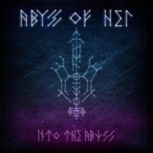 Abyss Of Hel - Into The Abyss in der Gruppe CD / Pop-Rock bei Bengans Skivbutik AB (5631072)