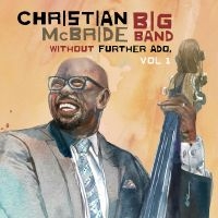 Mcbride Christian Big Band - Without Further Ado, Vol 1 in der Gruppe VINYL / Kommande / Jazz bei Bengans Skivbutik AB (5631109)