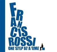 Francis Rossi - One Step At A Time in der Gruppe CD / Pop-Rock bei Bengans Skivbutik AB (563111)