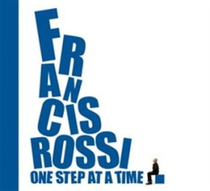 Francis Rossi - One Step At A Time in der Gruppe CD / Pop-Rock bei Bengans Skivbutik AB (563111)