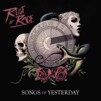 Rust N' Rage - Songs Of Yesterday in der Gruppe CD / Kommande / Hårdrock bei Bengans Skivbutik AB (5631137)
