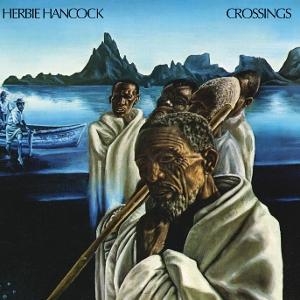 Herbie Hancock - Crossings in der Gruppe CD / Kommande / Jazz bei Bengans Skivbutik AB (5631177)
