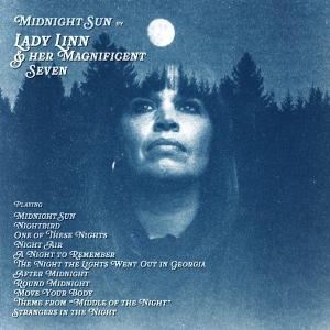 Lady Linn & Her Magnificent Seven - Midnight Sun in der Gruppe UNSERE TIPPS / Freitagsveröffentlichungen / 2025-10-17 bei Bengans Skivbutik AB (5631183)