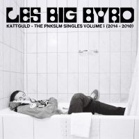 Les Big Byrd - Kattguld - The Pnkslm Singles Volume 1 (2014-2018) Black Vinyl in der Gruppe VINYL / Kommande / Best Of,Pop-Rock bei Bengans Skivbutik AB (5631253)