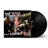 Gogol Bordello - Multi Kontra Culti Vs Irony in der Gruppe UNSERE TIPPS / Freitagsveröffentlichungen / 2025-09-26 bei Bengans Skivbutik AB (5631266)