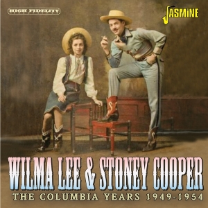 Wilma Lee & Stoney Cooper - The Columbia Years, 1949-1954 in der Gruppe UNSERE TIPPS / Freitagsveröffentlichungen / 2025-07-11 bei Bengans Skivbutik AB (5631326)