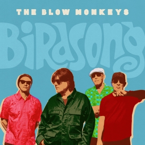 The Blow Monkeys - Birdsong in der Gruppe Kommande - alla format bei Bengans Skivbutik AB (5631362)