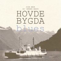Ol' Burger Beats & Side Brok - Hovdebygda Blues in der Gruppe VINYL / Kommande / Pop-Rock bei Bengans Skivbutik AB (5631365)