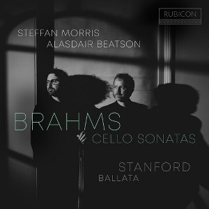 Steffan Morris & Alasdair Beatson - Brahms: Cello Sonatas - Stanford: Ballata in der Gruppe UNSERE TIPPS / Freitagsveröffentlichungen / 2025-08-08 bei Bengans Skivbutik AB (5631395)