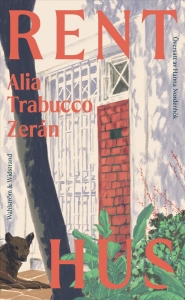 Alia Trabucco Zerán - Rent Hus in der Gruppe Taschenbücher bei Bengans Skivbutik AB (5631526)