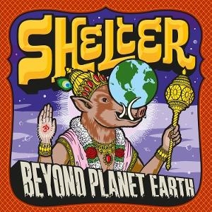 Shelter - Beyond Planet Earth in der Gruppe VINYL / Kommande / Punk bei Bengans Skivbutik AB (5631543)
