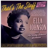Ella Johnson With The Buddy Johnson - That's The Stuff - The Singles Coll in der Gruppe CD / Kommande / Jazz bei Bengans Skivbutik AB (5631623)