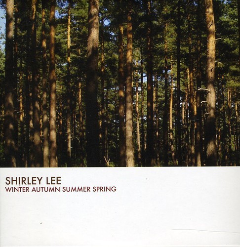Shirley Lee - Winter Autumn Summer Spring in der Gruppe CD / Pop-Rock bei Bengans Skivbutik AB (5631666)