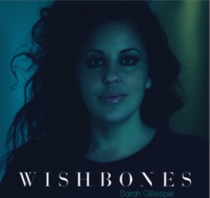 Sarah Gillespie - Wishbones in der Gruppe CD / Pop-Rock bei Bengans Skivbutik AB (5631724)