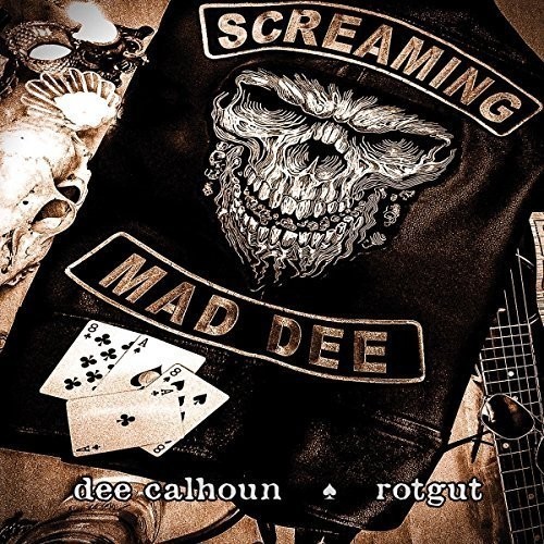 Dee Calhoun - Rotgut in der Gruppe CD / Bestseller bei Bengans Skivbutik AB (5631825)