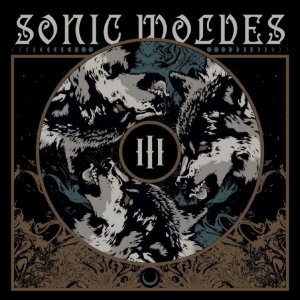 Sonic Wolves - Iii in der Gruppe CD / Pop-Rock bei Bengans Skivbutik AB (5631865)