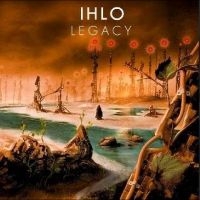 Ihlo - Legacy in der Gruppe CD / Kommande / Pop-Rock bei Bengans Skivbutik AB (5631995)