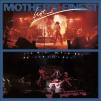 Mother's Finest - Live in der Gruppe UNSERE TIPPS / Startsida - CD Nyheter & Kommande bei Bengans Skivbutik AB (5632025)