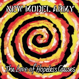 New Model Army - The Love Of Hopeless Causes in der Gruppe UNSERE TIPPS / Freitagsveröffentlichungen / 2025-08-08 bei Bengans Skivbutik AB (5632070)