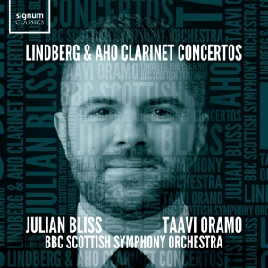 Julian Bliss Bbc Scottish Symphony - Lindberg & Aho: Clarinet Concertos in der Gruppe CD / Kommande / Klassiskt bei Bengans Skivbutik AB (5632089)