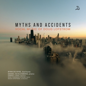 Doug Lofstrom - Myths And Accidents - Vocal Music in der Gruppe UNSERE TIPPS / Startsida - CD Nyheter & Kommande bei Bengans Skivbutik AB (5632093)
