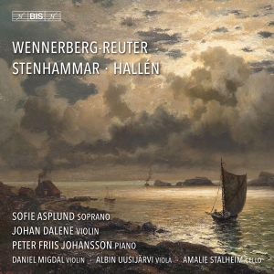 Peter Friis Johansson Johan Dalene - Wennerberg-Reuter, Stenhammar & Hal in der Gruppe MUSIK / SACD / Kommande / Klassiskt bei Bengans Skivbutik AB (5632098)