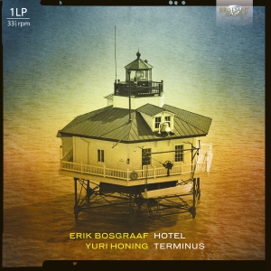 Erik Bosgraaf Yuri Honing - Hotel Teminus in der Gruppe VINYL / Kommande / Klassiskt bei Bengans Skivbutik AB (5632116)