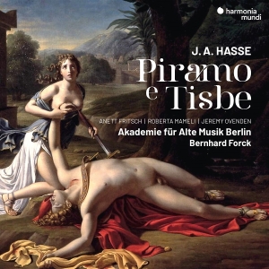 Akademie Für Alte Musik Berlin & Bernhard Forck - J.A. Hasse: Piramo E Tisbe in der Gruppe UNSERE TIPPS / Freitagsveröffentlichungen / 2025-08-29 bei Bengans Skivbutik AB (5632195)