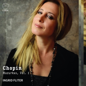 Ingrid Fliter - Chopin: Mazurkas, Vol. 1 in der Gruppe CD / Kommande / Klassiskt bei Bengans Skivbutik AB (5632219)