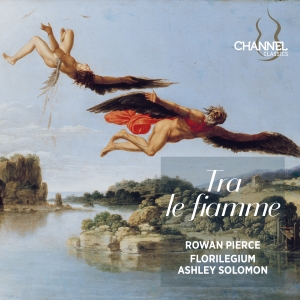 Rowan Pierce Florilegium Ashley S - Tra Le Fiamme in der Gruppe CD / Kommande / Klassiskt bei Bengans Skivbutik AB (5632226)