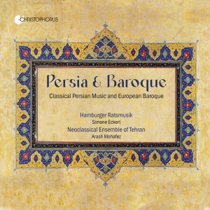 Hamburger Ratsmusik Simone Eckert - Persian & Baroque in der Gruppe CD / Kommande / Klassiskt bei Bengans Skivbutik AB (5632234)