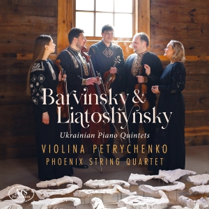 Violina Petrychenko Phoenix String - Ukrainian Piano Quintets - Barvinsk in der Gruppe CD / Kommande / Klassiskt bei Bengans Skivbutik AB (5632235)