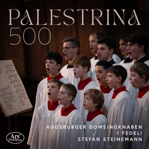 Augsburger Domsingknaben I Fedeli - Palestrina 500 in der Gruppe MUSIK / SACD / Kommande / Klassiskt bei Bengans Skivbutik AB (5632238)