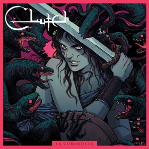 Clutch - La Curandera in der Gruppe VINYL / Pop-Rock bei Bengans Skivbutik AB (5632267)