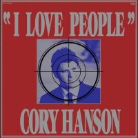 Hanson Cory - I Love People in der Gruppe CD / Kommande / Pop-Rock bei Bengans Skivbutik AB (5632275)